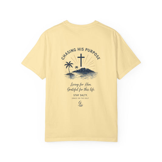 Chasing His Purpose- Grace on the Gulf-Classic White Garment-Dyed T-Shirt