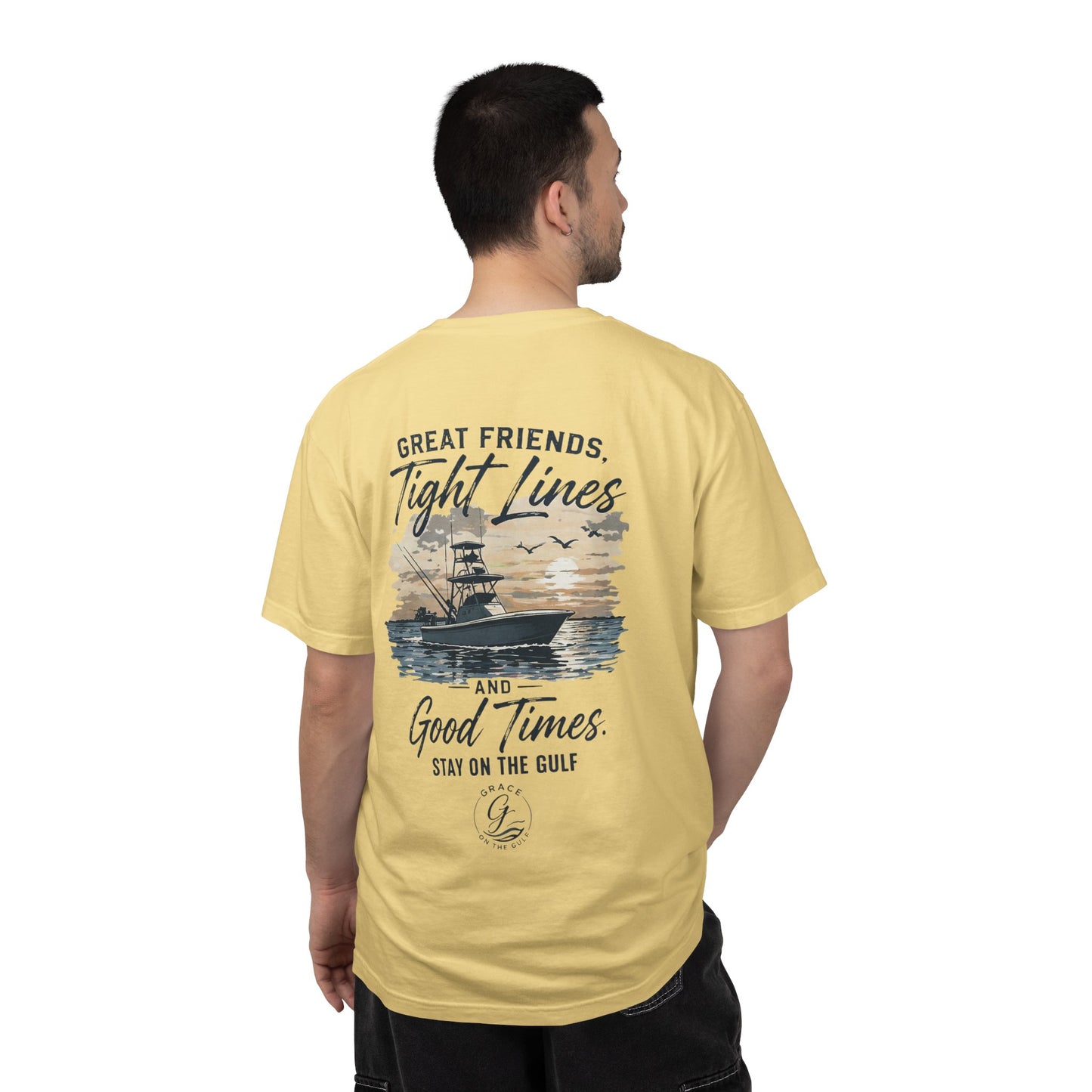 GOTG- Fishing Boat T-Shirt — "Great Friends, Tight Lines and Good Times" Coastal Shirt