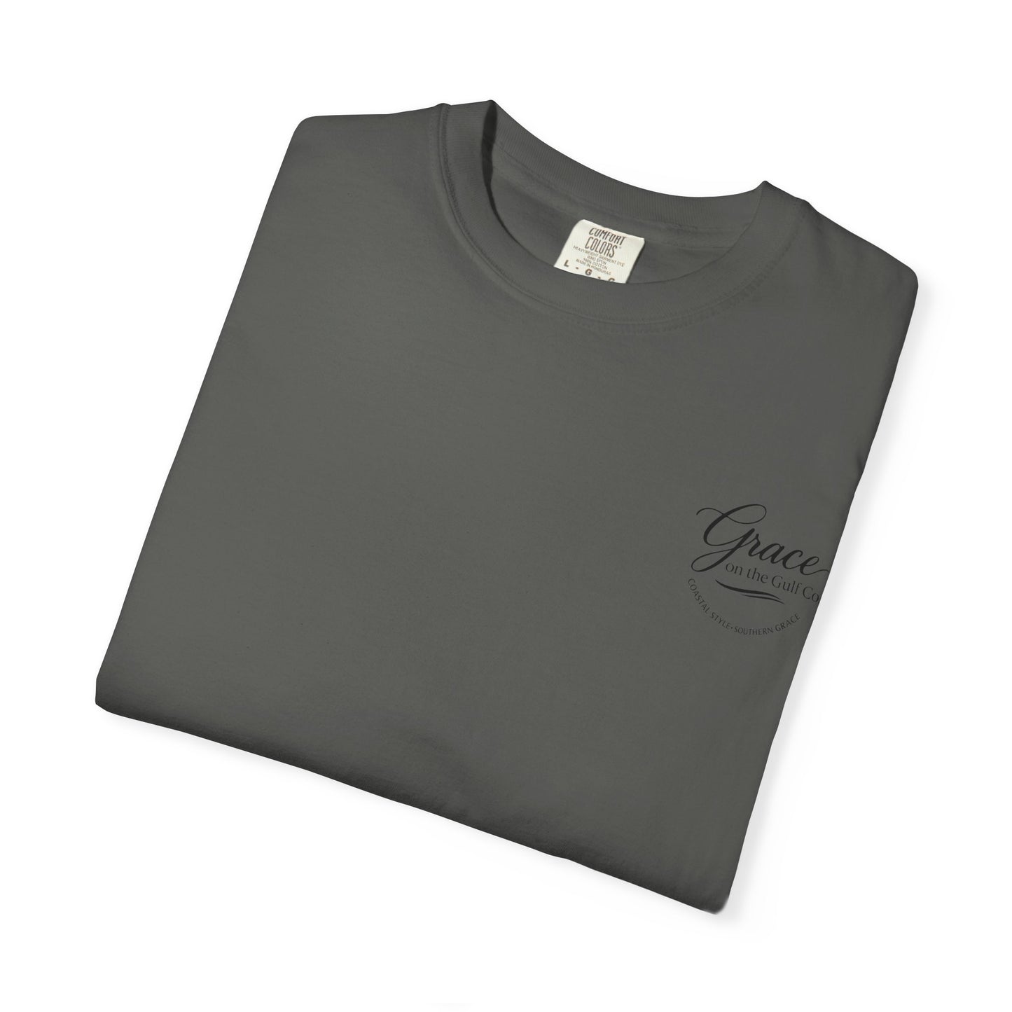 Chasing His Purpose- Grace on the Gulf-Classic White Garment-Dyed T-Shirt