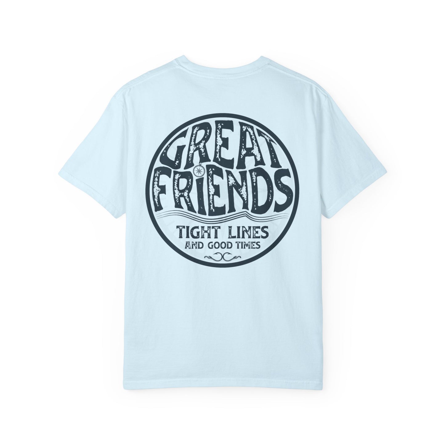 Great Friends Vintage Circle Graphic T-Shirt — "Great Friends: Tight Lines and Good Times"