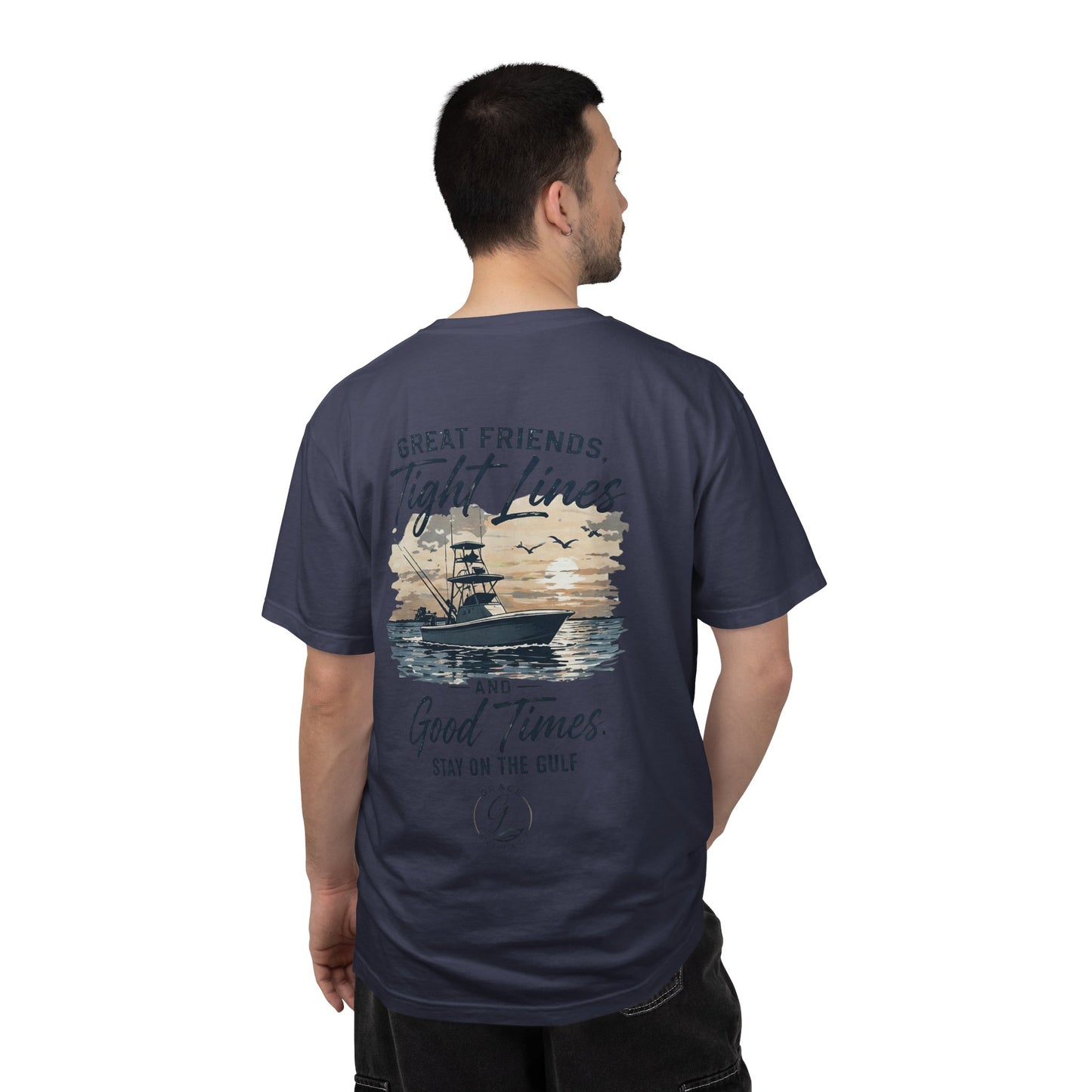 GOTG- Fishing Boat T-Shirt — "Great Friends, Tight Lines and Good Times" Coastal Shirt