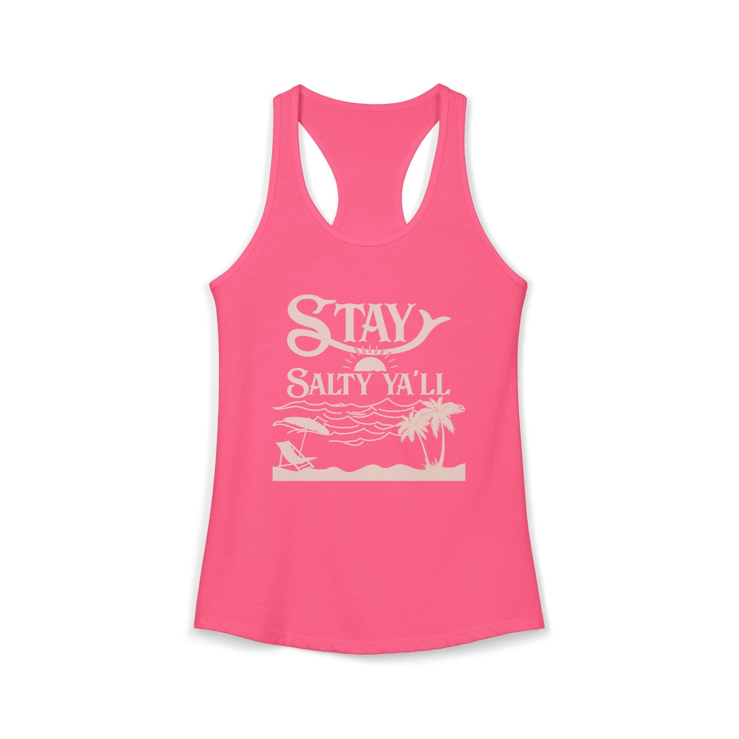 Stay Salty Ya’ll - Pink Graphics - 4 Colors Women's Ideal Racerback Tank